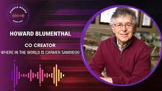 Purple Roads | Howard Blumenthal | Co Creator | Where In The World Is Carmen Sandiego