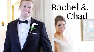 Rachel and Chad Wedding Film