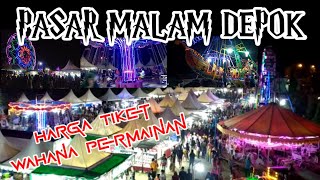 WAHANA PASAR MALAM DI DEPOK | HARGA TIKET WAHANA NYA MURAH MERIAH 😱