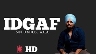 IDGAF (Full Video) Sidhu Moose Wala | Morrisson | Steel Banglez |Manjeet Rattu Music