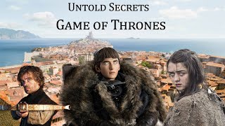 Untold Secrets of Game of Thrones Production #gameoftrones