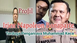 Irjen Napoleon Bonaparte/Profil Terduga Penganiaya Muhammad Kece