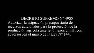 DECRETO SUPREMO N° 4905 - Asignación presupuestaria de recursos adicionales para la protección...