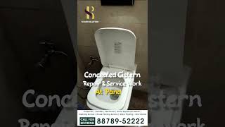 R Pair Solution | Concealed Cistern Repair & Service Work at Pandri Raipur