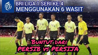 Berita bola terbaru hari ini | GOL Hantu Persib Berbutut Penerapan 6 Wasit di Seri Ke-4 BRI Liga 1