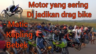 Motor drag yang sering dj bikin mekanik