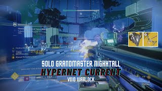 Solo Grandmaster Nightfall Hypernet Current on Void Warlock (Destiny 2)