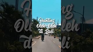 Muterin Bali Cari Oleh-Oleh yang Enak 😫😱 #liburanbali #oleholehbali #baliholiday