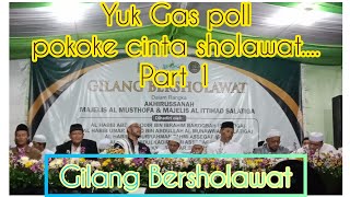 Gilang Bersholawat part 1