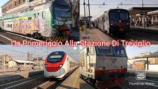 Un Bel Pomeriggio Alla Stazione Di TREVIGLIO CERTOSA!!!