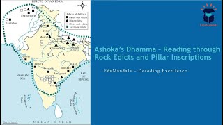 Ashoka's Dhamma - Reading through the Rock Edicts and Pillar Inscriptions I EduMandala