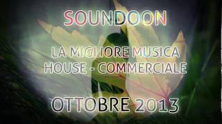 NEW SINGLE: La migliore musica House Commerciale con titoli - OTTOBRE 2013 - BEST HOUSE MUSIC MIX