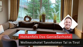 Hotel Hohenfels, DAS Genießerhotel, Tannheimer Tal, Tirol