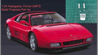 Hasegawa 1:24, Ferrari 348TS - Build Progress - Part 4a