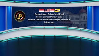 Live - Semi Final Cerdas Cermat Pantun Guru Sesi 2 | FPPNS 2021