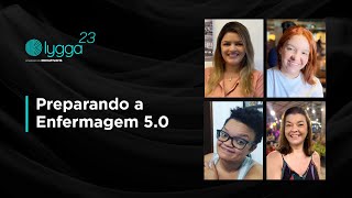 Preparando a Enfermagem 5.0 | FISWeek23