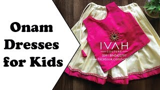 Latest Onam Collection Dress 2019 | Onam Special Dresses for Kids | Kerala Style Dresses for Kids