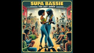 Supa Bassie - The Last Dance (Tuffies Yard - 2024)