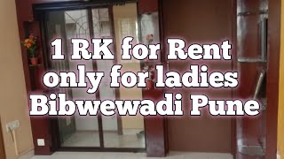 Furnished 1RK On Rent available only for ladies in Bibwewadi Pune