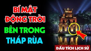 Lần Đầu Tiết Lộ Bí Mật Động Trời Bên Trong Tháp Rùa Sau Hàng Nghìn Năm Che Giấu