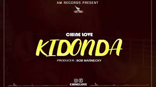 Chine - Kidonda (official Audio)