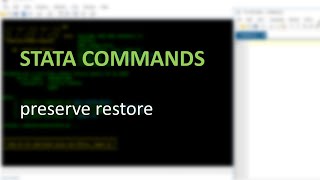 STATA COMMANDS: preserve and restore