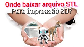 ONDE BAIXAR STL PARA IMPRESSÃO 3D? #dicas #impressao3d #onde #youtube