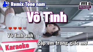 [Karaoke] Vô Tình | Remix