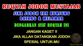 Dengarkan dan Rasakan Mukjizat Al-Qur'an ❗ Ruqyah Pembuka Aura Wajah dan Ayat Ruqyah Jodoh Mustajab