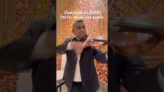 Violin player in Delhi | western violin player #musician #shows #shorts