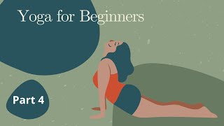 Yoga for Beginners (Part 4)