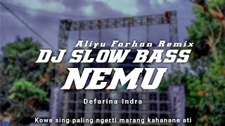 DJ NEMU - Defarina Indra ( Aliyu Farhan Rimex )