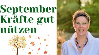 September Kräfte gut nützen