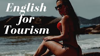 English for Tourism: 5. Tourist Motivations - English Lessons