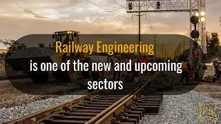 Railway Transport Engineering: A Vibrant Career Option - SPSU, Udaipur