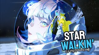 Nightcore - STAR WALKIN' (Female Version) II Lyrics