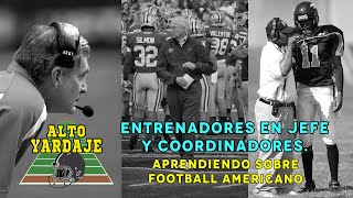 ENTRENADORES Y COORDINADORES | Su importancia en el fútbol americano