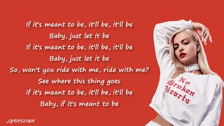 Bebe Rexha - Meant To Be (Lyrics) ft. Florida Georgia Line