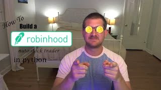 Robinhood trading bot - How to Build a Robinhood auto-stock trader in Python (part 1)