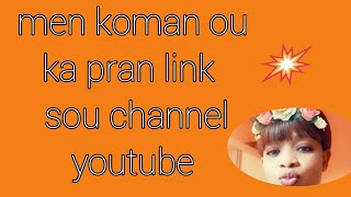 Koman pou pran link sou Channel youtube