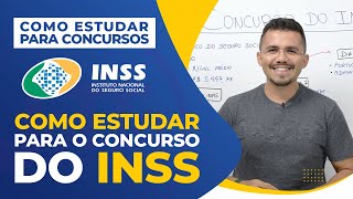 COMO ESTUDAR para CONCURSOS - INSS 2022