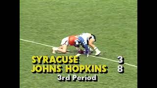 Syracuse vs. Hopkins Lacrosse 1985 Championship pt. two