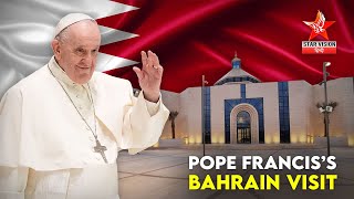 Day 2: Pope Francis in Our Lady of Arabia Cathedral, Awali | Pope Francis's Bahrain Visit