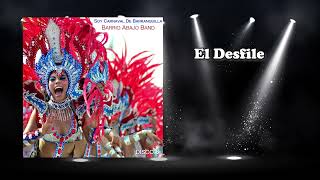 El Desfile 1 - Barrio Abajo Band #carnavaldebarranquilla