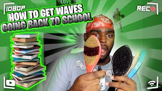 How To Get Waves Going Back To SCHOOL 360 Waves