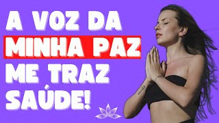 Como a voz da minha paz me traz saúde?