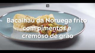 Bacalhau da Noruega frito com Pimentos