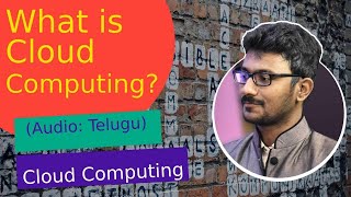 What is cloud computing? in Telugu | Cloud computing types