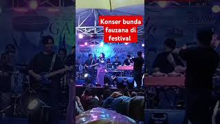 Konser bunda fauzana difestival