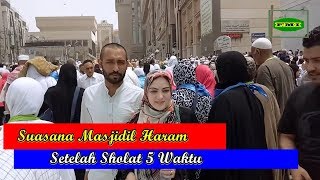 Masya Allah !! Beginilah Suasana Masjidil Haram Ketika Setelah Sholat Fadhu